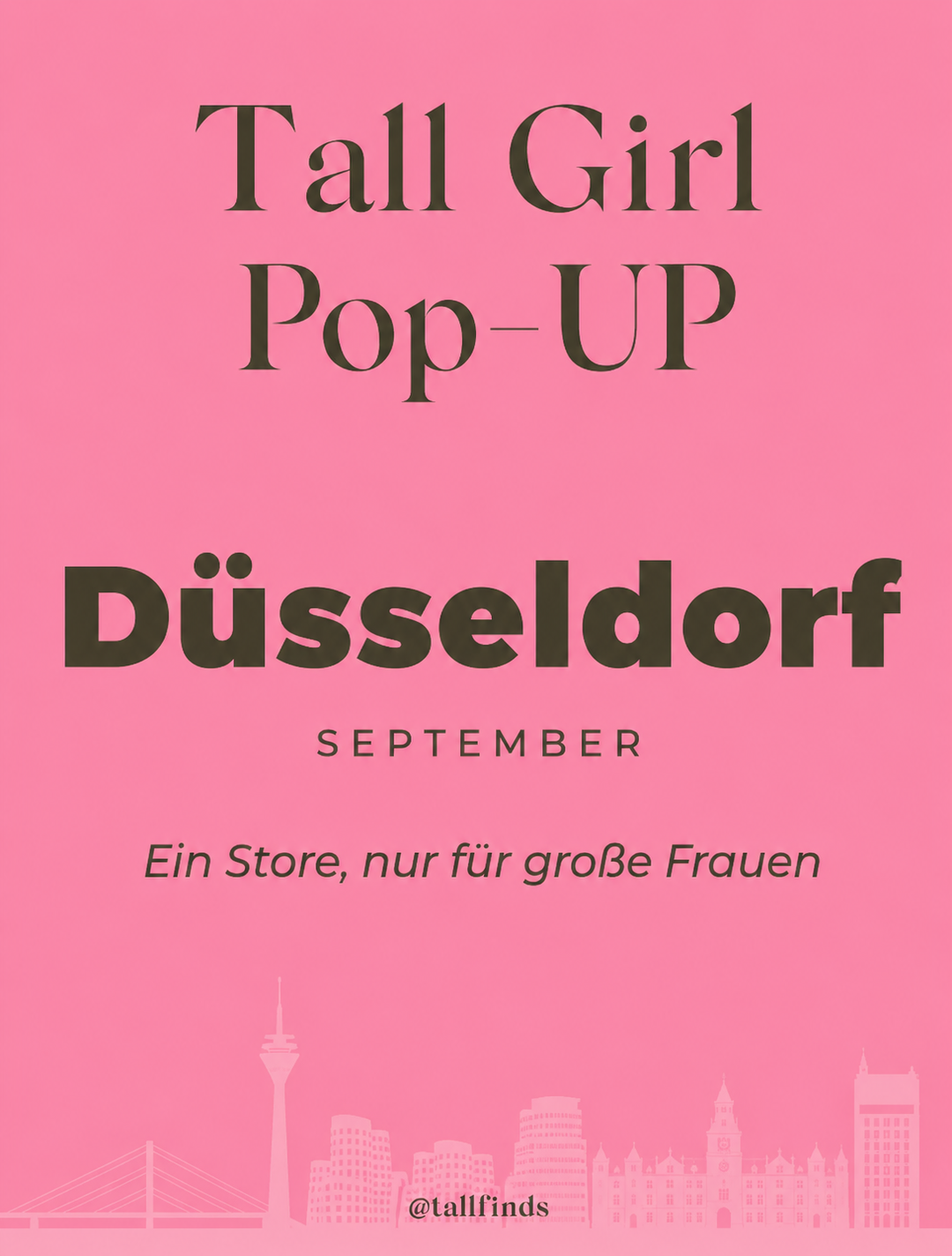 Tall Girl Pop-Up Event Düsseldorf