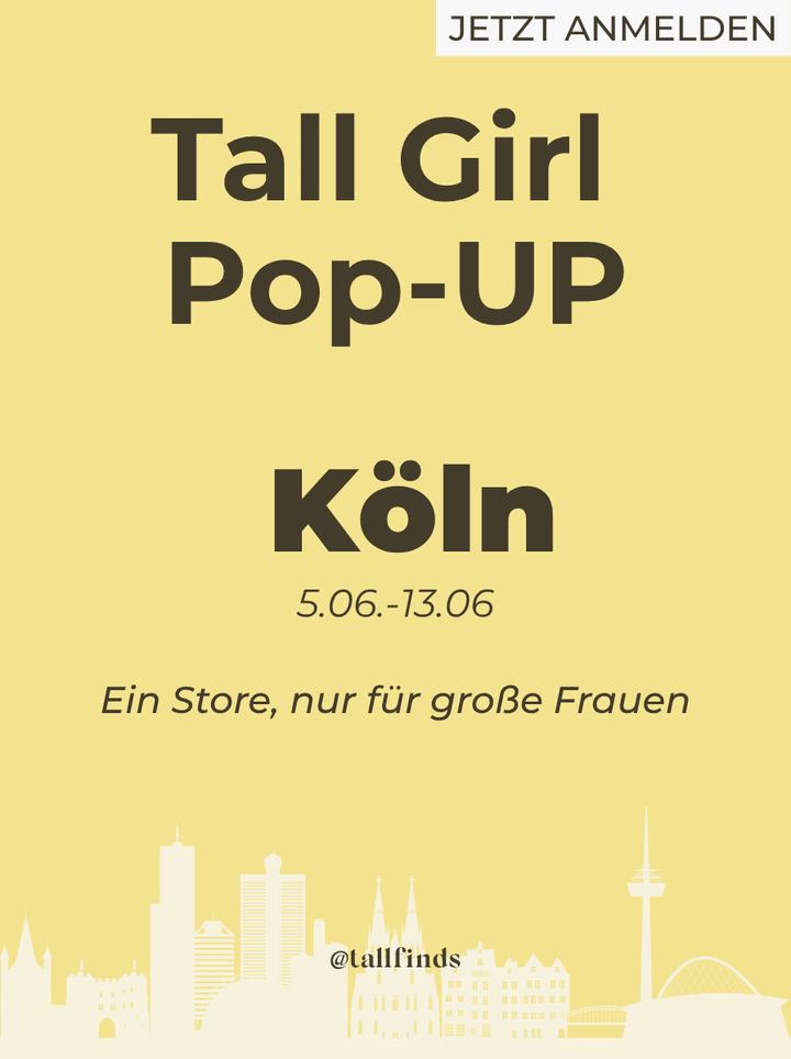 Tall Girl Pop-up Köln Summer Edition 🛍️ 05.06-13-06 - tallfinds