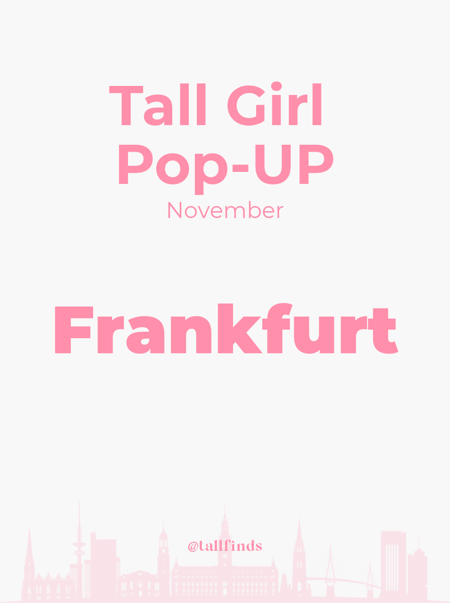 Tall Girl Pop-Up Event Frankfurt